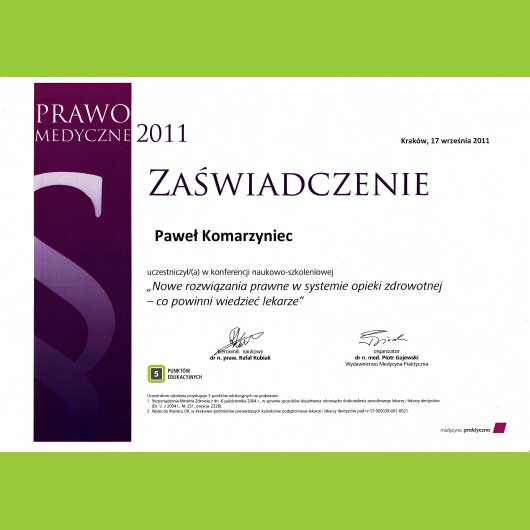 2011; Paweł Komarzyniec; Prawo medyczne 2011; Nowe rozwiązania w systemie opieki zdrowotnej