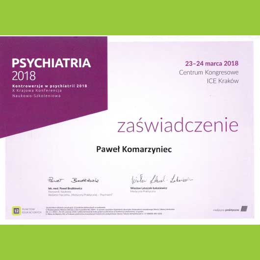 2018; Paweł Komarzyniec; Kontrowersje w psychiatrii 2018. X Krajowa Konferencja Naukowo-Szkoleniowa